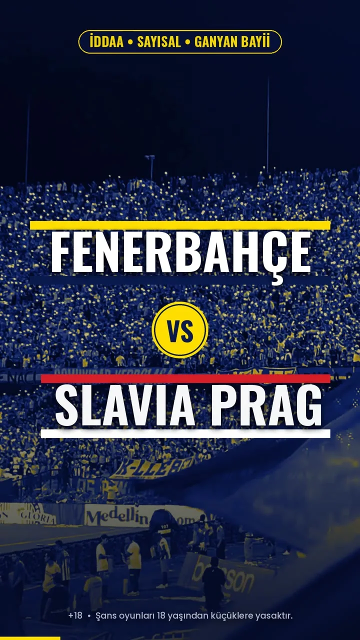 İddaa Bayi — Fenerbahçe–Slavia Prag Maç Günü Reklamı