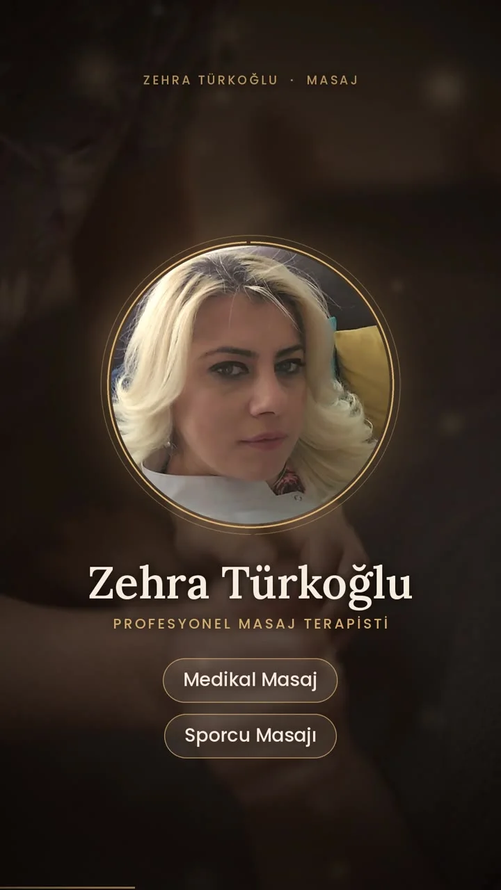 Zehra Türkoğlu — Masaj Terapisti Tanıtım Videosu